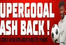 SUPERGOOAL en mode CASH BACK